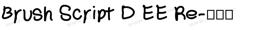 Brush Script D EE Re字体转换